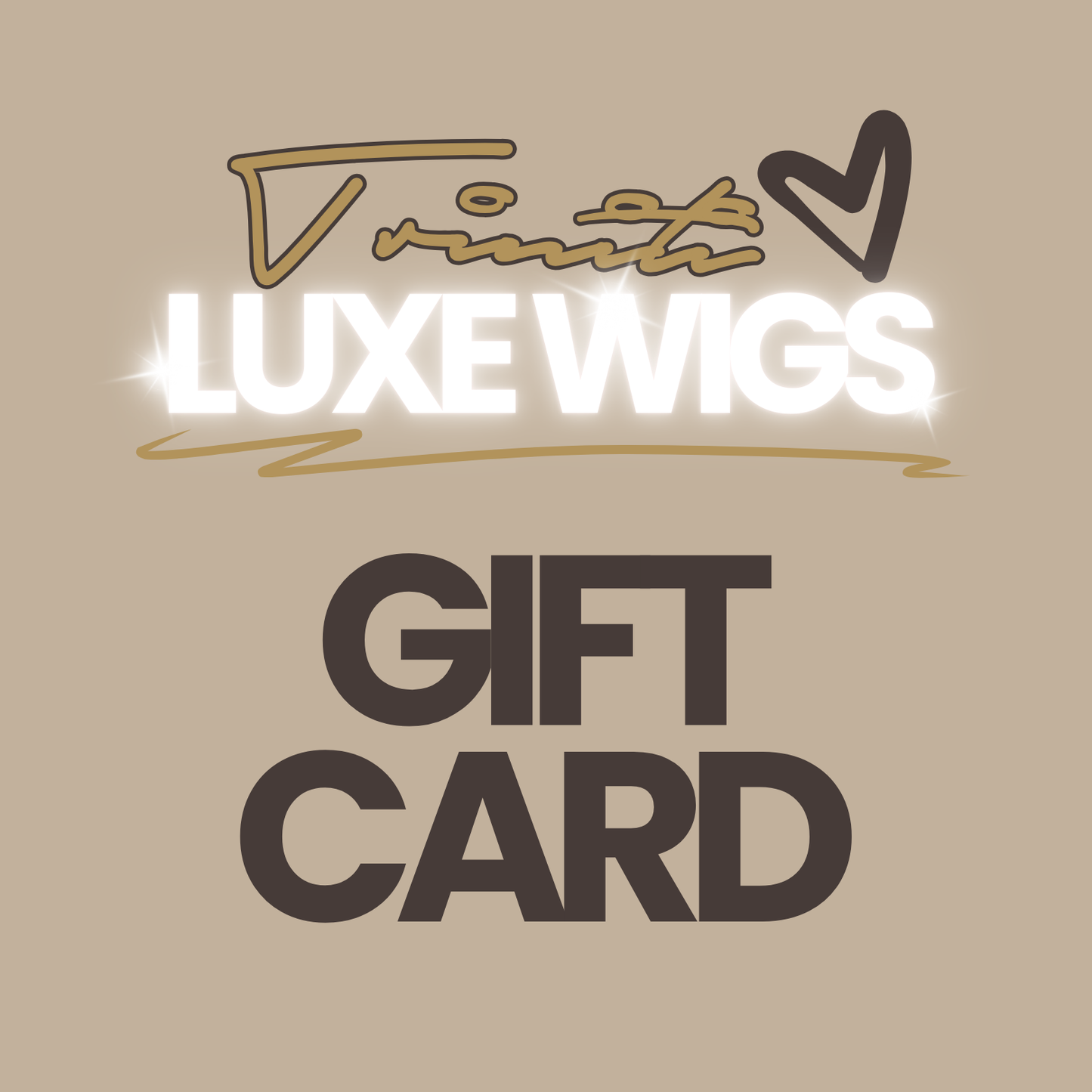 Triniti Luxe Wigs Gift Card